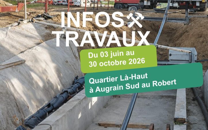 Information Travaux - Quartier Là-Haut à Augrain Sud au Robert